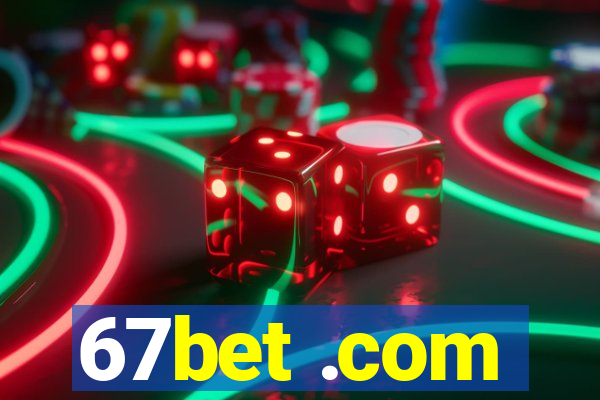 67bet .com